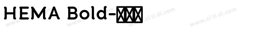 HEMA Bold字体转换